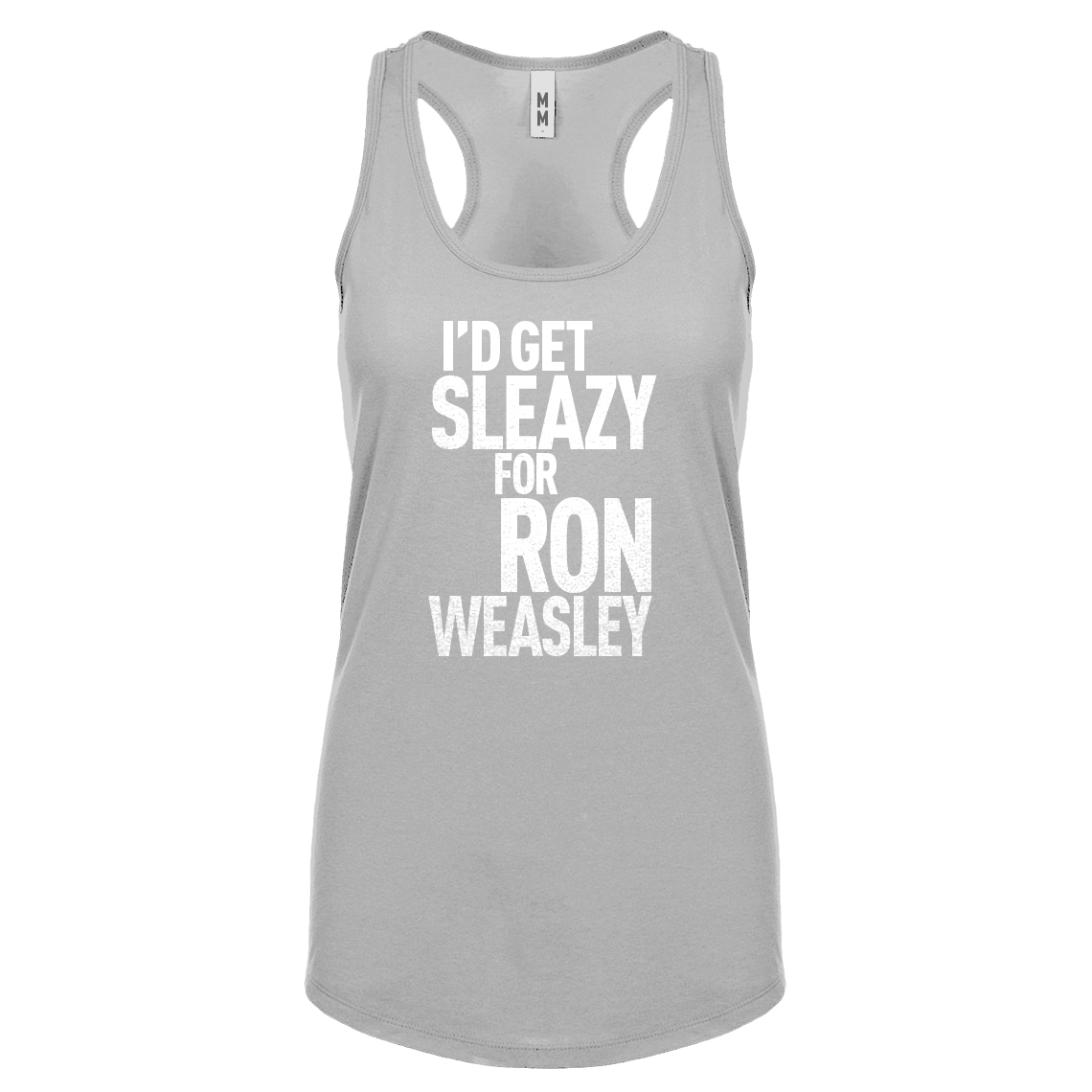 Womens Id Get Sleazy for Ron Weasely Racerback Tank Top #2006 