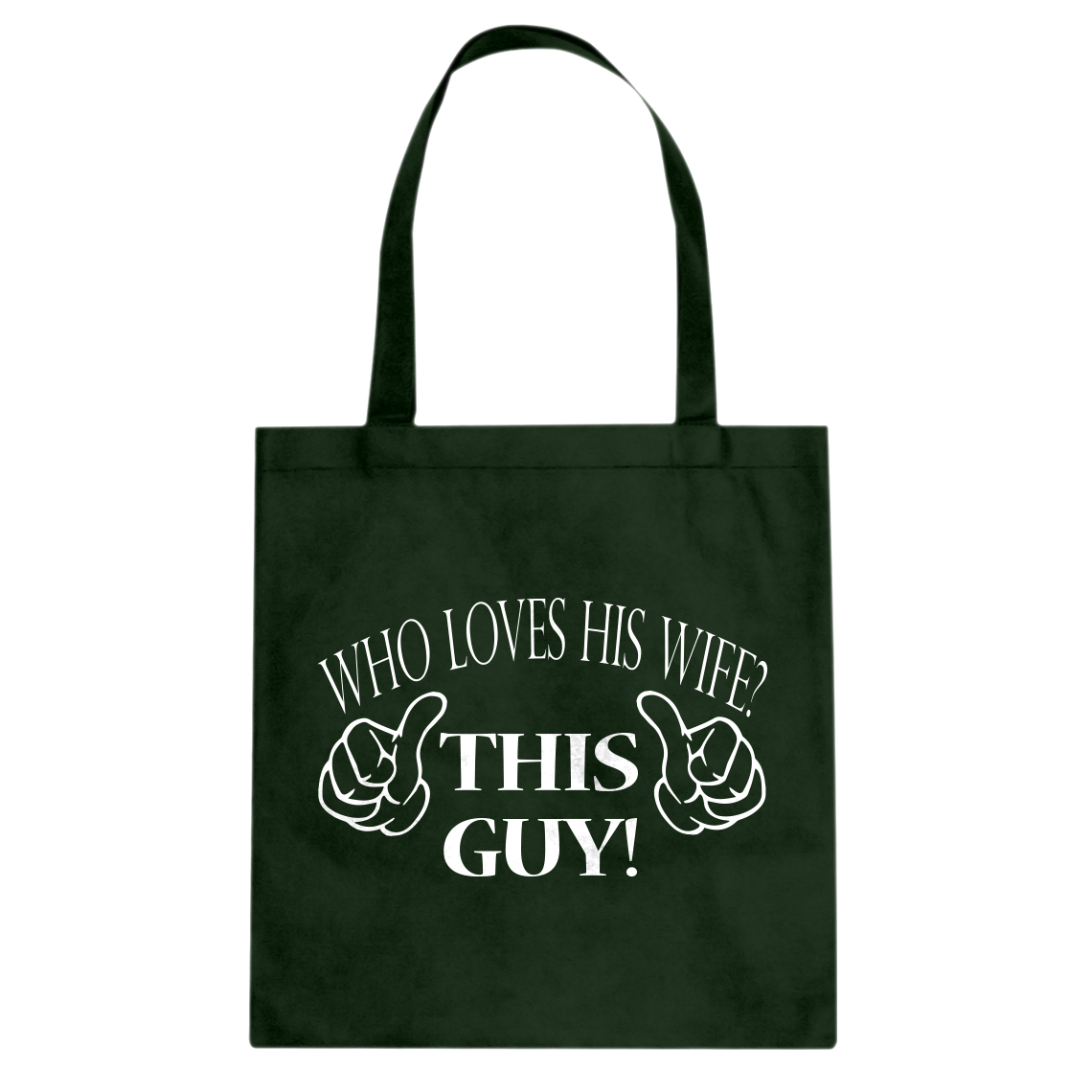 Who Loves His Wife This Guy Cotton Canvas Tote Bag #3340 - Picture 6 of 7