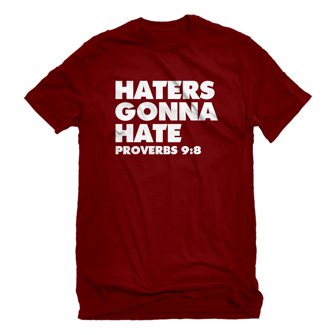 List 101+ Images haters gonna hate proverbs 9 8 shirt Completed