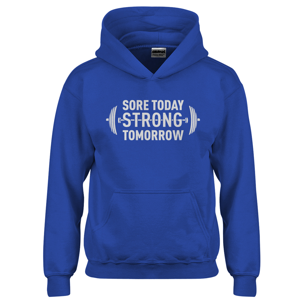 Sore Today Strong Tomorrow Youth Hoodie - Picture 8 of 10