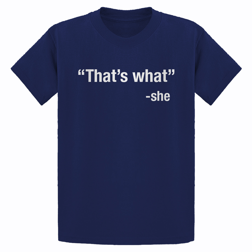 That's What -She Youth T-shirt - Picture 7 of 10