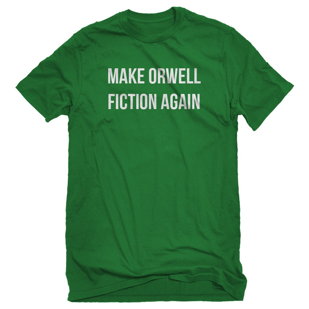 Make Orwell Fiction Again Unisex T-shirt