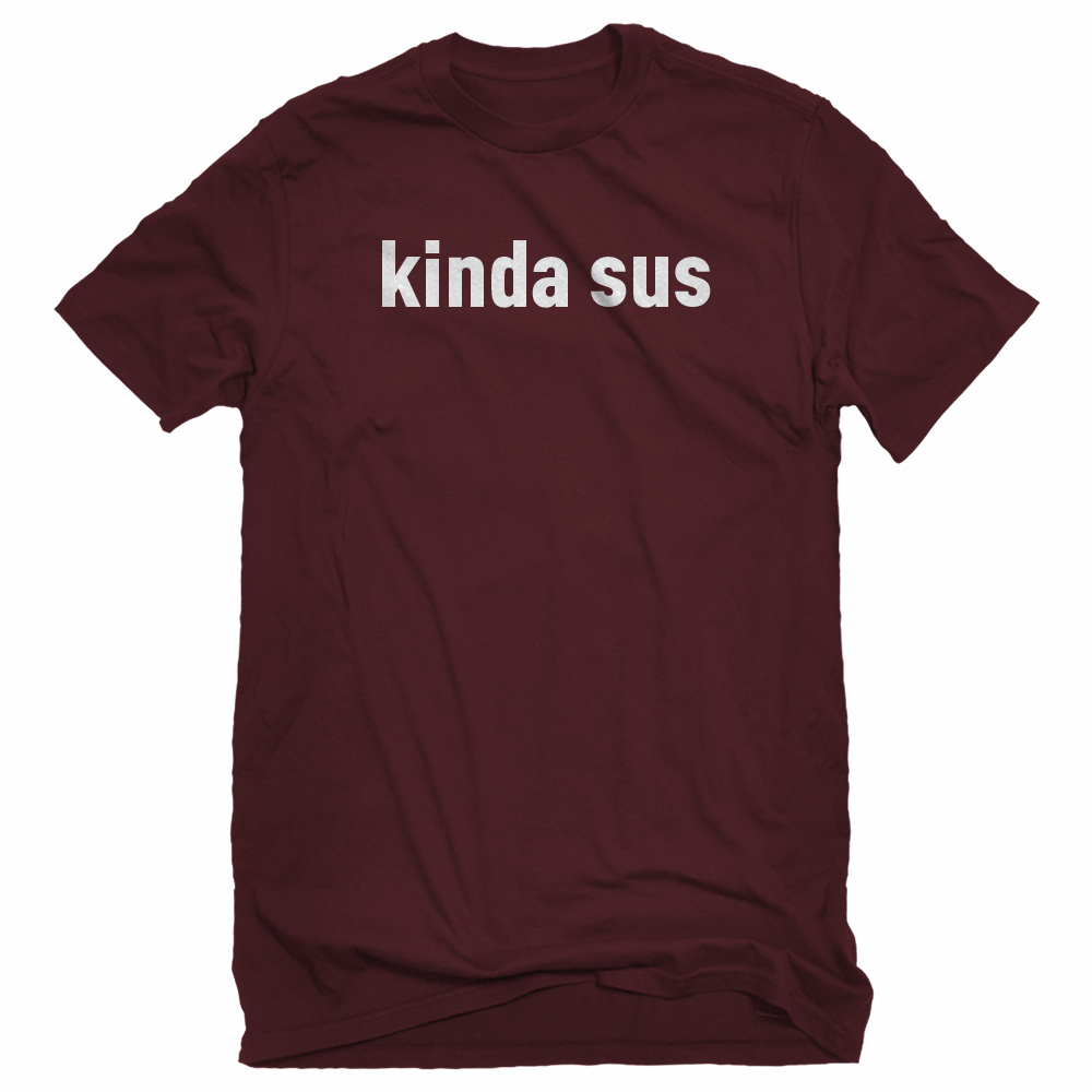 Camiseta unisex Kinda sus - Imagen 4 de 9