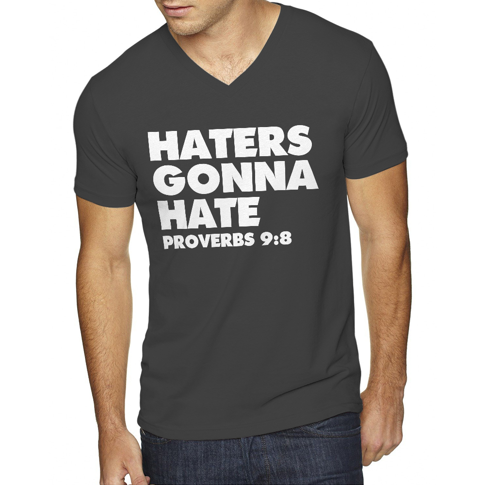 Premio Desarmamiento Decisión Haters Gonna Hate Proverbs 9:8 v-neck T-shirt | eBay